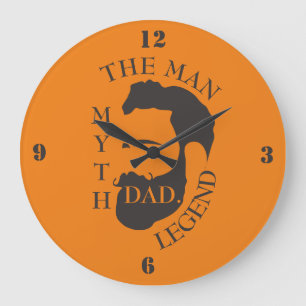 Dad the man, the myth, the legend text orange large clock