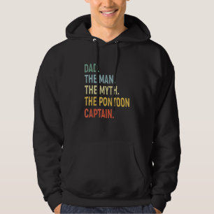 Dad The Man The Myth The Pontoon Captain For Men F Hoodie