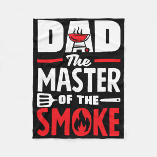 Dad The Master Of The Smoke Father's Day Bbq Fleece Blanket