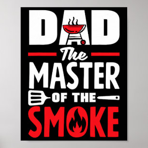 Dad The Master Of The Smoke Father's Day Bbq Poster