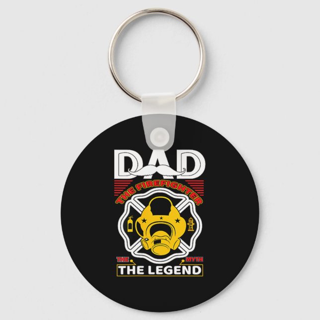 Dad The Myth Legend Fireman Gift Proud Firefighter Key Ring (Front)