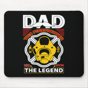 Dad The Myth Legend Fireman Gift Proud Firefighter Mouse Mat
