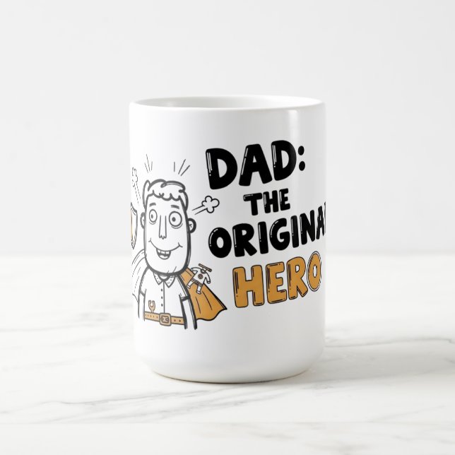 Dad the Original Hero Father's Day Coffee Mug (Center)