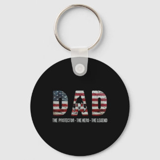 Dad The Protector Hero Legend American Flag Dad Fa Key Ring