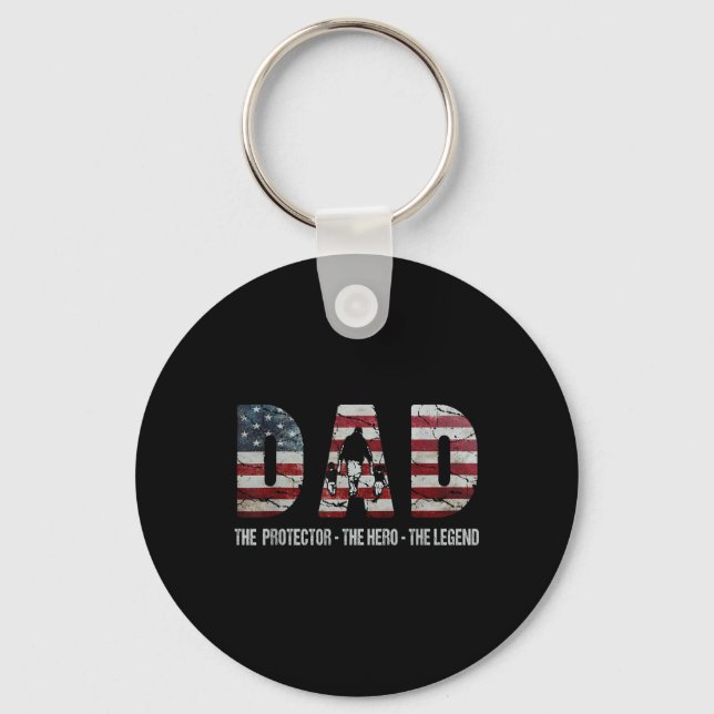 Dad The Protector Hero Legend American Flag Dad Fa Key Ring (Front)