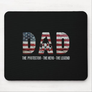 Dad The Protector Hero Legend American Flag Dad Fa Mouse Mat