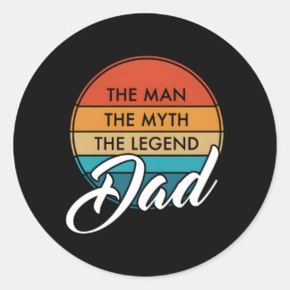 Dad The The Myth The Legend Father'S Day Classic Round Sticker