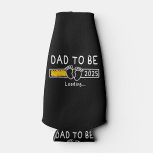 Dad To Be 2025 Dad est 2025 Daddy To Be Promoted t Bottle Cooler
