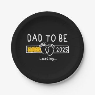Dad To Be 2025 Dad est 2025 Daddy To Be Promoted t Paper Plate