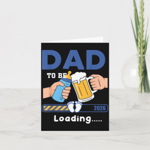 Dad to Be 2026 Funny New Baby Father Daddy to Be Card