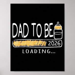 Dad To Be 2026 Loading Pregnancy Announcement New  Poster