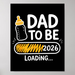 Dad To Be 2026 Loading Promoted To Daddy 1st Time Poster
