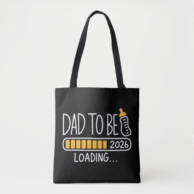 Dad To Be 2026 Promoted to Daddy New Father  Tote Bag (Front)