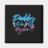 Dad To Be Again Pregnancy Announcement Expectant D
