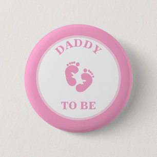 Dad to Be (Girl) Pinback Button
