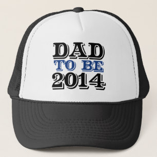 Dad to be in 2014 trucker hat