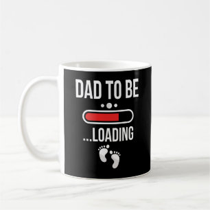 Dad To Be Loading First Time Dad Coffee Mug