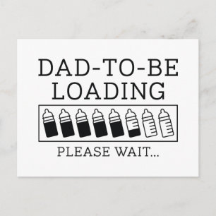 Dad To Be Loading Postcard