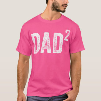 Dad To Be Of 2 Kids Second Baby 2nd Power Squared  T-Shirt
