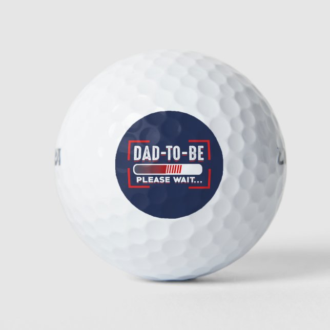 Dad To Be Please Wait Golf Balls (Front)