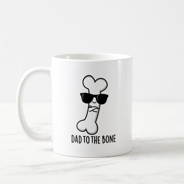 Dad To The Bone Funny Anatomy Pun  Coffee Mug (Left)