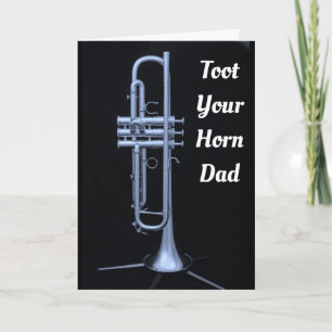 **DAD** TOOT YOUR OWN HORN ON "YOUR BIRTHDAY" CARD