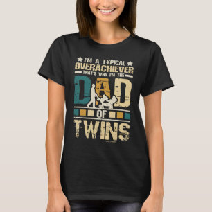 Dad twins and dad of twins with Father's day and t T-Shirt