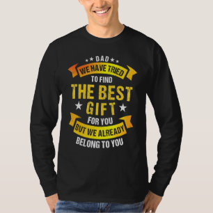 Dad We Already Belong To You Awesome Dad Essential T-Shirt