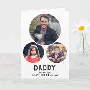 Dad we love you 3 Photos Father`s Day Card
