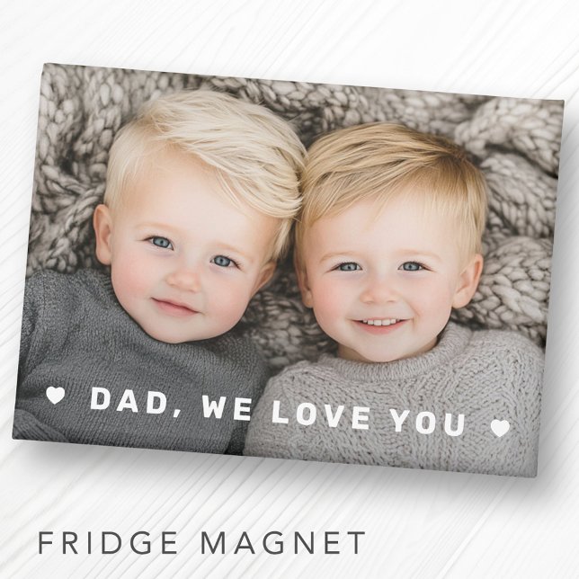 Dad we love you hearts overlay fathers day photo magnet (Dad we love you hearts overlay fathers day photo magnet)