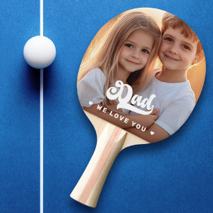 Dad we love you photo hearts text fathers day ping pong paddle