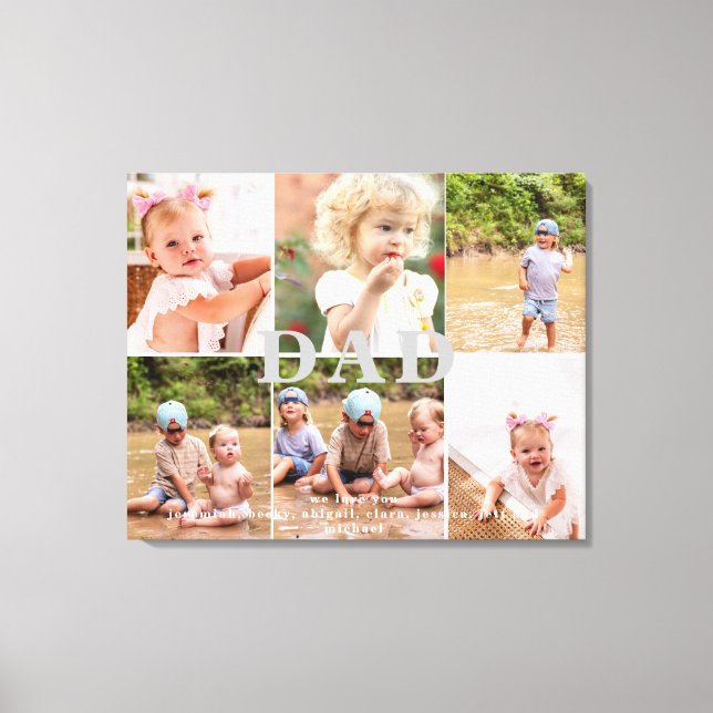 Dad We Love You Six Photo Collage Canvas Print (Front)