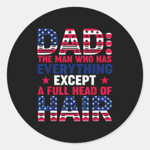 Dad Who Have Everything Except Hair Pjs Christmas Classic Round Sticker