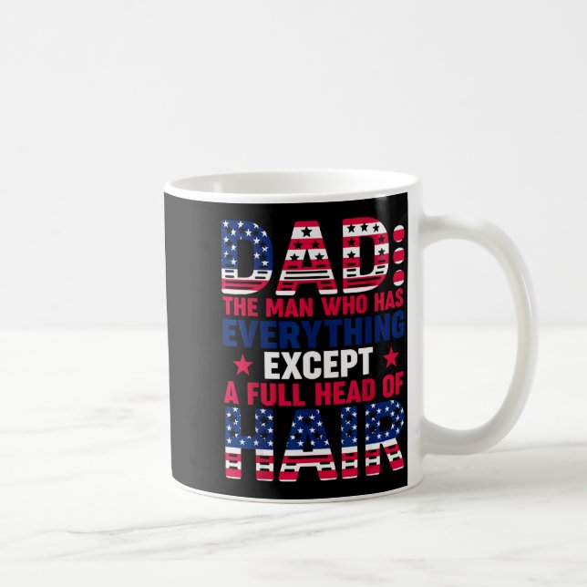 Dad Who Have Everything Except Hair Pjs Christmas  Coffee Mug (Right)