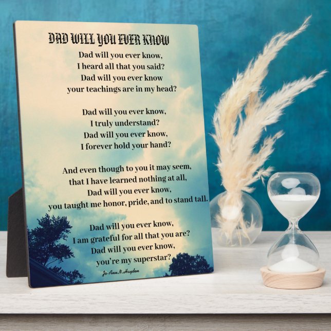 DAD WILL YOU EVER KNOW poem Plaque (Side)