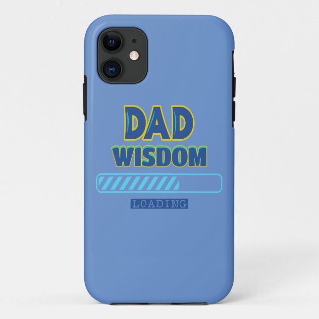 Dad Wisdom Loading Case-Mate iPhone Case (Back)