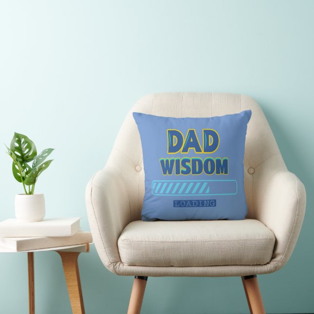 Dad Wisdom Loading Cushion (Chair)