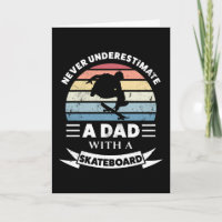 Dad with a Skateboard Funny Gift Fathers Day