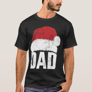 Dad with santa claus hat matching family christmas T-Shirt