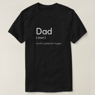 Dad world's greatest hugger Father's Day Gift T-Shirt