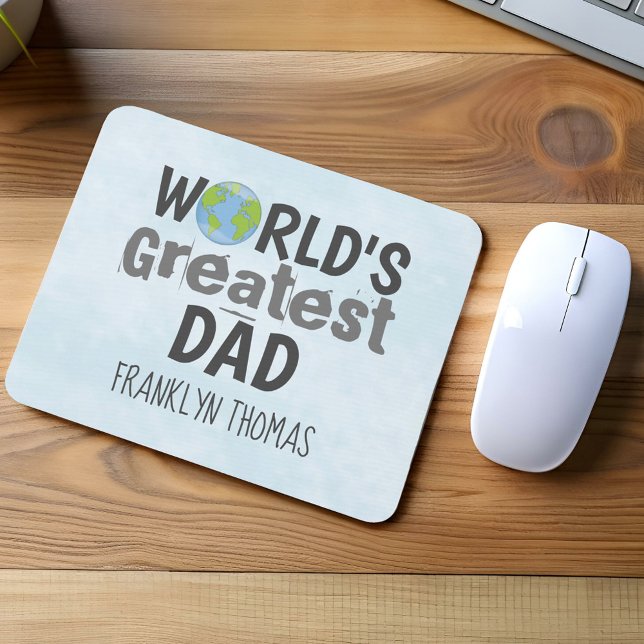 Dad Worlds Greatest Modern Typography Script Mouse Mat (World’s greatest dad personalized mouse pad with globe design custom name Father’s Day gift.)
