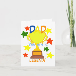 Dad you are a legend card