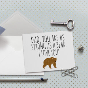 Dad, You Are As Strong As A Bear Card