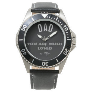 'Dad You Are Much Loved' Bold Script Name Classic Watch
