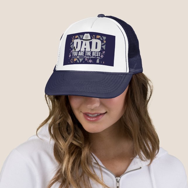 Dad You are the Best Design Trucker Hat (In Situ)
