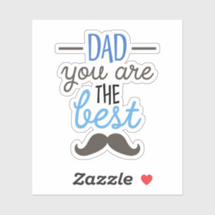 Dad You Are The Best Funny Father's Day Gift