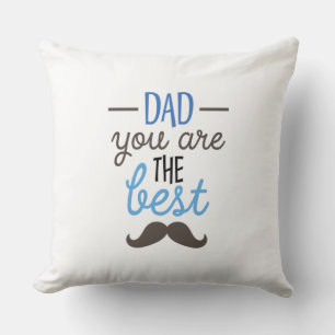 Dad You Are The Best Funny Father's Day Gift Cushion