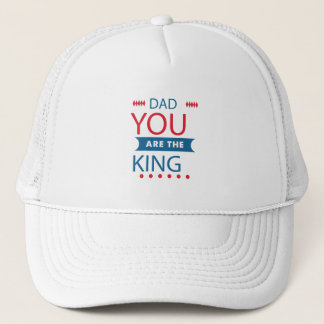 Dad You Are The King Typography Hat