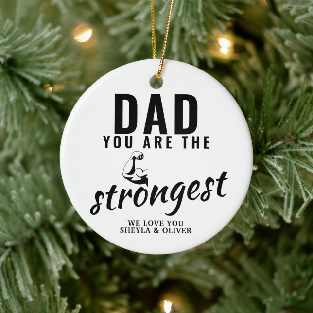 Dad you are the Strongest Muscle Arm Christmas Ceramic Tree Decoration (Tree)