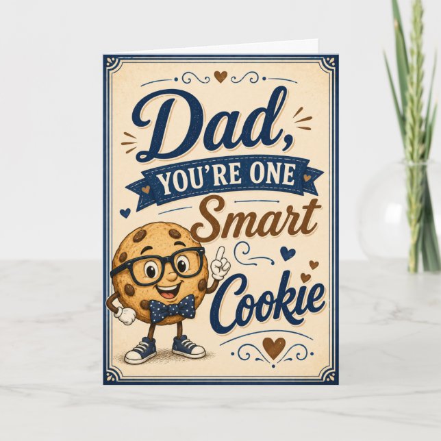 Dad You’re One Smart Cookie Card (Front)